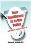 Your Healthcare Is in the Toilet......