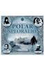 Polar Exploration: The Heroic Exploits of the World's Greatest Polar Explorers