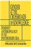 Gender at the Crossroad of Knowledge: Feminist Anthopology