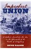 Imperfect Union: A Father's Search for His Son in the Aftermath of the Battle of Gettysburg