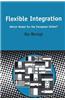 Flexible Integration