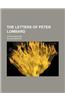 The Letters of Peter Lombard; (Canon Benham)