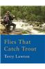Flies That Catch Trout