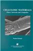 Cellulosic Materials: Fibers, Networks and Composites