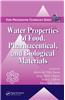 Water Properties of Food, Pharmaceutical, and Biological Materials
