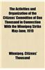 The Activities and Organization of the Citizens' Committee of One Thousand in Connection With the Winnipeg Strike May-june, 1919