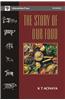 Story Of Our Food, The