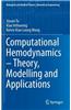 Computational Hemodynamics - Theory, Modelling and Applications