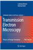 Transmission Electron Microscopy: Physics of Image Formation