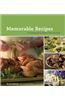Memorable Recipes: To Share with Family and Friends
