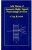 Field Theory of Acousto-Optic Signal Processing Devices