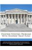 Highway Funding: Problems with Highway Trust Fund