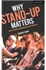 Why Stand-Up Matters
