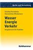Wasser Energie Verkehr: Vergaberecht Fur Praktiker - Eine Einfuhrung Anhand Von Fallen