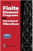 Finite Element Programs for Structural Vibrations