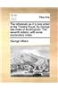 The rehearsal, as it is now acted at the Theatre-Royal. By George late Duke of Buckingham. The seventh edition, with some explanatory notes.