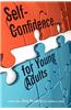 Self-Confidence...for Young Adults