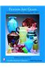 Fenton Art Glass: A Centennial of Glass Making 1907 to 2007