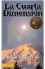 La Cuarta Dimension