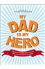 My Dad is My Hero