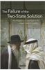 The Failure of the Two-State Solution: The Prospects of One State in the Israel-Palestine Conflict
