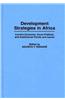 Development Strategies in Africa: Current Economic, Socio-Political, and Institutional Trends and Issues