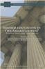 Higher Education in the American West: Regional History and State Contexts