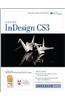 Indesign Cs3: Advanced, Ace Edition + Certblaster, Instructor's Edition