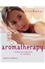 Aromatherapy: Remedies and Inspirations for Well-being