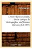 Dossier Rhodocanakis, Etude Critique de Bibliographie Et D'Histoire Litteraire, (Ed.1895)