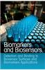 Biomarkers and Biosensors: Detection and Binding to Biosensor Surfaces and Biomarkers Applications