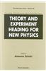 Theory and Experiment Heading for New Physics, Procs of the Int'l Sch of Subnuclear Physics