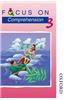 Focus on Comprehension - 3