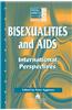 Bisexualities and AIDS: International Perspectives