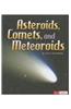 Asteroids, Comets, and Meteoroids