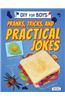 Pranks, Tricks, and Practical Jokes
