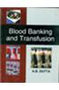Blood Banking and Transfusion