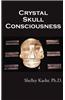 Crystal Skull Consciousness