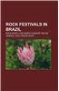Rock Festivals in Brazil
