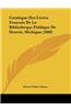 Catalogue Des Livres Francais de La Bibliotheque Publique de Detroit, Michigan (1889)