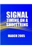 Signal Timing on a Shoestring