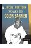 Jackie Robinson Breaks the Color Barrier