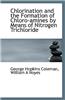 Chlorination and the Formation of Chloro-Amines by Means of Nitrogen Trichloride