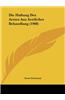 Die Haftung Des Arztes Aus Arztlicher Behandlung (1908)