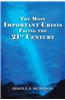 Most Important Crisis Facing the 21st Century