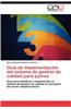 Guia de Implementacion del Sistema de Gestion de Calidad Para Pymes