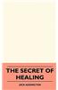The Secret of Healing