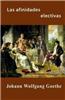 Las Afinidades Electivas