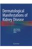 Dermatological Manifestations of Kidney Disease