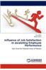 Influence of Job Satisfaction in Escalating Employee Performance